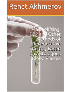 Plasmolifting, PRP and...